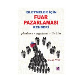 İşletmeler İçin Fuar Pazarlaması Rehberi - Ali Aycı