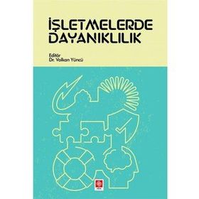 İşletmelerde Dayanıklılık - Volkan Yüncü