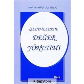 İŞLETMELERDE DEĞER YÖNETİMİ - MINA ÖZEVREN