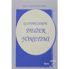 İŞLETMELERDE DEĞER YÖNETİMİ - MINA ÖZEVREN