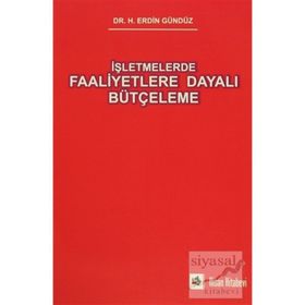 İşletmelerde Faaliyetlere Dayalı Bütçeleme - H. Erdin Gündüz