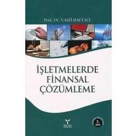 İŞLETMELERDE FINANSAL ÇÖZÜMLEME - VASFI HAFTACI