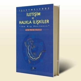 İŞLETMELERDE İLETİŞİM VE HALKLA İLİŞKİLER - BILLUR ÜLGER