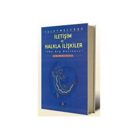 İŞLETMELERDE İLETİŞİM VE HALKLA İLİŞKİLER - BILLUR ÜLGER