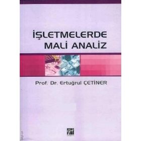 İŞLETMELERDE MALI ANALIZ - ERTUĞRUL ÇETİNER