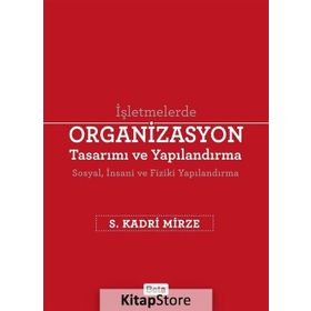İşletmelerde Organizasyon Tasarımı ve Yapılandırma Beta Yayınları
