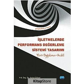 İŞLETMELERDE PERFORMANS DEĞERLEME SISTEMI TASARIMI - AYKUT GÖKSEL