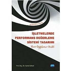 İŞLETMELERDE PERFORMANS DEĞERLEME SISTEMI TASARIMI - AYKUT GÖKSEL