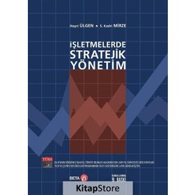 İŞLETMELERDE STRATEJIK YÖNETİM - HAYRI ÜLGEN & S. KADRI MIRZE