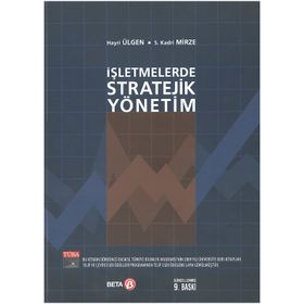 İŞLETMELERDE STRATEJIK YÖNETIM - HAYRI ÜLGEN;S. KADRI MIRZE (ISBN:9786053779155)