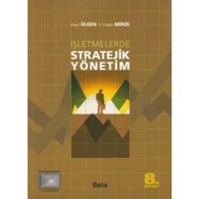 İŞLETMELERDE STRATEJIK YÖNETIM - HAYRI ÜLGEN;S. KADRI MIRZE (ISBN:9786053779155)