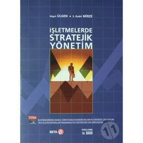 İŞLETMELERDE STRATEJIK YÖNETIM - HAYRI ÜLGEN;S. KADRI MIRZE (ISBN:9786053779155)