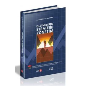 İŞLETMELERDE STRATEJIK YÖNETIM - HAYRI ÜLGEN;S. KADRI MIRZE (ISBN:9786053779155)