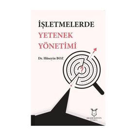 İşletmelerde Yetenek Yönetimi / Hüseyin Boz