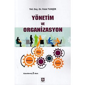 İşletmelerde Yönetim ve Organizasyon - Alptekin Sökmen