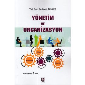 İşletmelerde Yönetim ve Organizasyon - Alptekin Sökmen