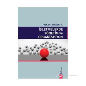 İşletmelerde Yönetim ve Organizasyon - Alptekin Sökmen