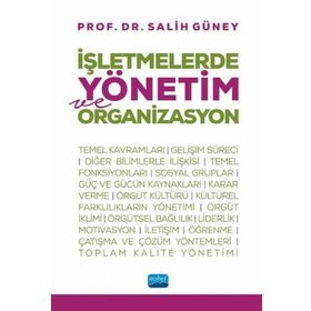 İşletmelerde Yönetim ve Organizasyon Nobel Akademik Yayıncılık