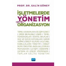 İşletmelerde Yönetim ve Organizasyon Nobel Akademik Yayıncılık