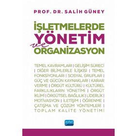 İşletmelerde Yönetim ve Organizasyon Nobel Akademik Yayıncılık