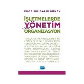 İşletmelerde Yönetim ve Organizasyon Nobel Akademik Yayıncılık
