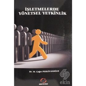 İşletmelerde Yönetsel Yetkinlik -Çağrı Pehlivanoğlu