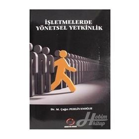 İşletmelerde Yönetsel Yetkinlik -Çağrı Pehlivanoğlu