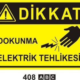 İşlev İş Güvenliği Elektrik Tehlikesi Dokunma Levhası