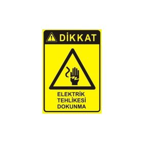 İşlev İş Güvenliği Elektrik Tehlikesi Dokunma Levhası