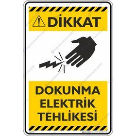 İşlev İş Güvenliği Elektrik Tehlikesi Dokunma Levhası