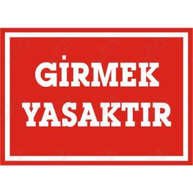 İşlev İş Güvenliği Girmek Yasaktır Levhası
