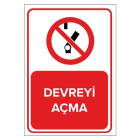 İşlev İş Güvenliği Girmek Yasaktır Levhası
