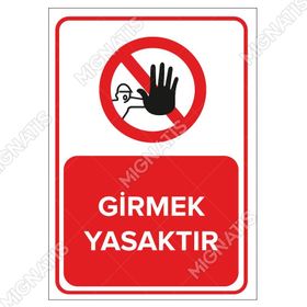 İşlev İş Güvenliği Girmek Yasaktır Levhası