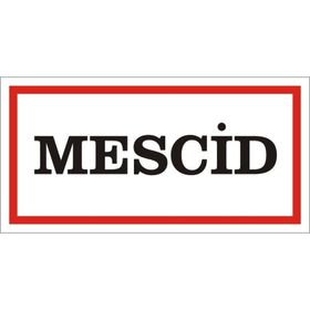 İşlev İş Güvenliği Mescid Levhası