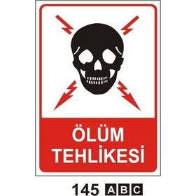 İşlev İş Güvenliği Ölüm Tehlikesi Levhası