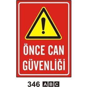 İşlev İş Güvenliği Önce Can Güvenliği Levhası