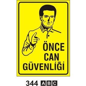İşlev İş Güvenliği Önce Can Güvenliği Levhası