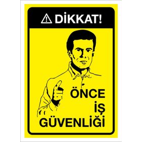 İşlev İş Güvenliği Önce İş Güvenliği Levhası