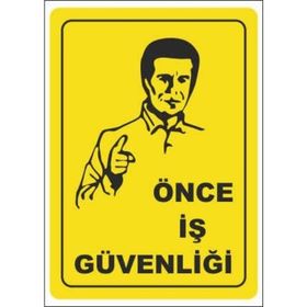 İşlev İş Güvenliği Önce İş Güvenliği Levhası