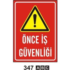 İşlev İş Güvenliği Önce İş Güvenliği Levhası