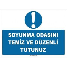 İşlev İş Güvenliği Soyunma Odalarını Temiz Ve Düzenli Tutunuz Levhası