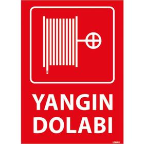 İşlev İş Güvenliği Yangın Dolabı Uyarı Levhası