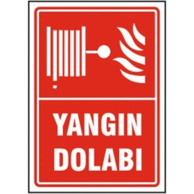 İşlev İş Güvenliği Yangın Dolabı Uyarı Levhası