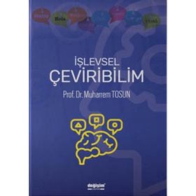 İşlevsel Çeviribilim - Muharrem Tosun