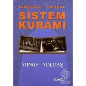 İŞLEVSEL - YAPISAL SISTEM KURAMI - YUNUS YOLDAŞ