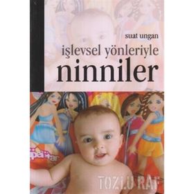İŞLEVSEL YÖNLERİYLE NINNILER - SUAT UNGAN