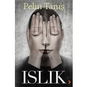 Islık - Pelin Tanış