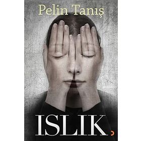 Islık - Pelin Tanış