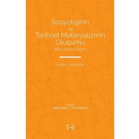 Islık Yayınları Sosyolojinin ve Tarihsel Materyalizmin Oluşumu