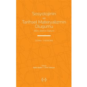 Islık Yayınları Sosyolojinin ve Tarihsel Materyalizmin Oluşumu